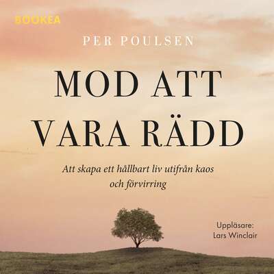 Mod att vara rädd - Per Poulsen.