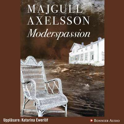 Moderspassion - Majgull Axelsson.