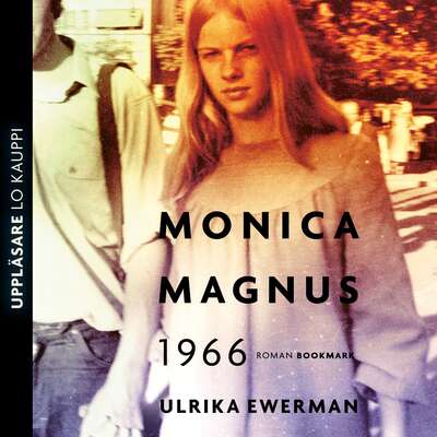 Monica Magnus 1966 - Ulrika Ewerman.