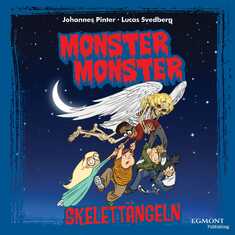 Monster monster 7 - Skelettängeln