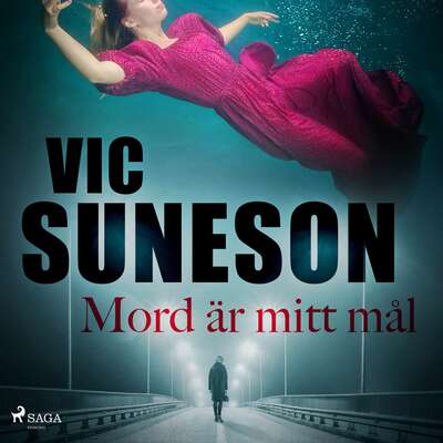 Mord är mitt mål - Vic Suneson.