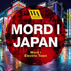 Mord i Japan – Mord i Electric Town