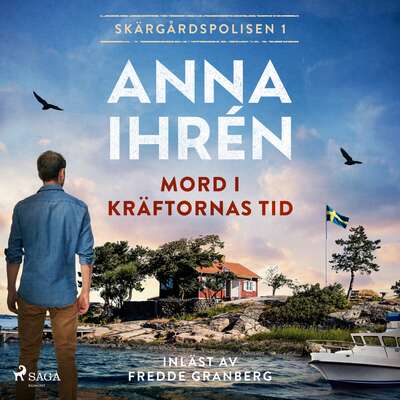 Mord i kräftornas tid - Anna Ihrén.