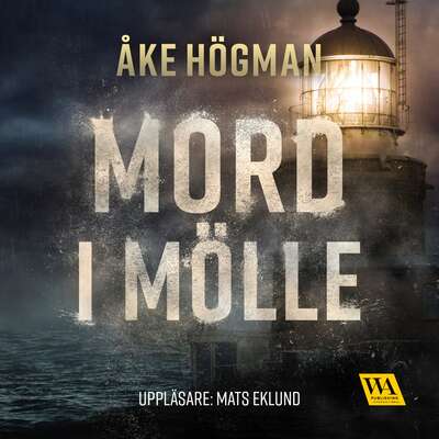 Mord i Mölle - Åke Högman.