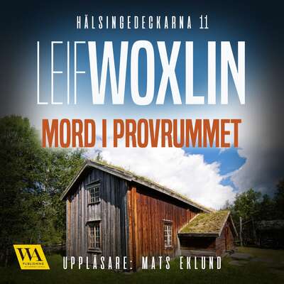 Mord i provrummet - Leif Woxlin.