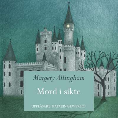 Mord i sikte - Margery Allingham.