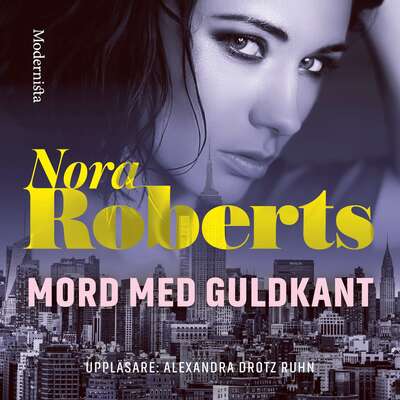 Mord med guldkant - Nora Roberts.