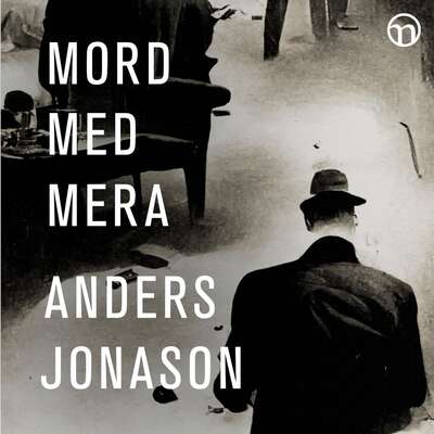 Mord med mera - Anders Jonason.