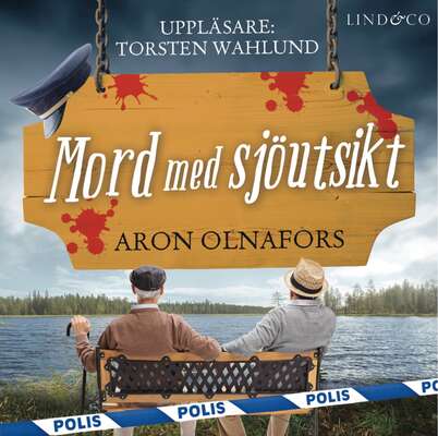 Mord med sjöutsikt - Aron Olnafors.