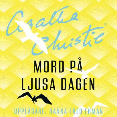 Mord på ljusa dagen - Agatha Christie.