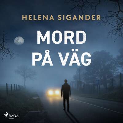 Mord på väg - Helena Sigander.