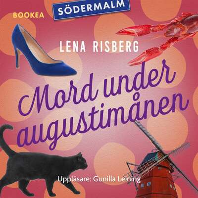 Mord under augustimånen - Lena Risberg.