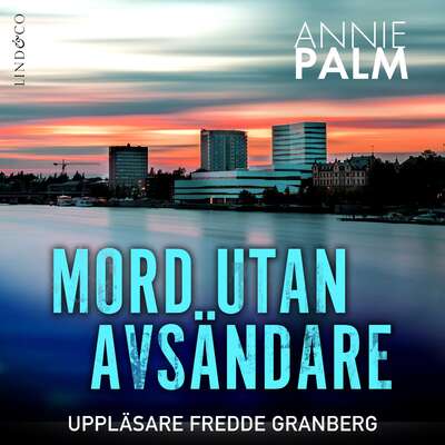 Mord utan avsändare - Annie Palm.