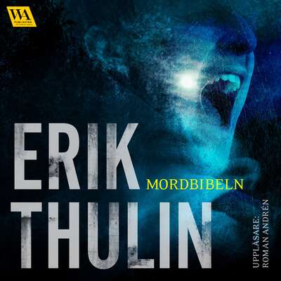 Mordbibeln - Erik Thulin.