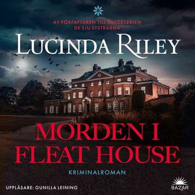 Morden i Fleat House - Lucinda Riley.