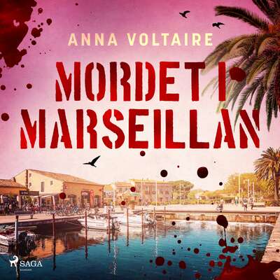 Mordet i Marseillan - Anna Voltaire.