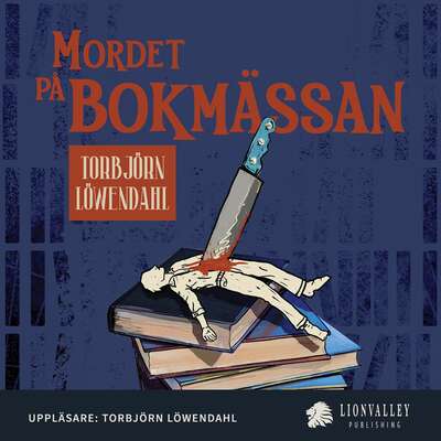 Mordet på bokmässan - Torbjörn Löwendahl.