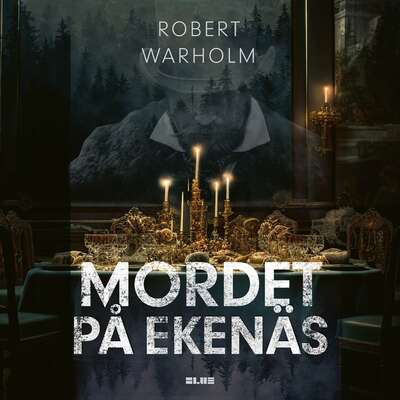 Mordet på Ekenäs - Robert Warholm.