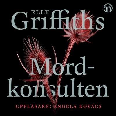 Mordkonsulten - Elly Griffiths.