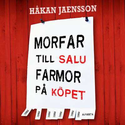 Morfar till salu, farmor på köpet - Håkan Jaensson.