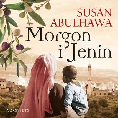 Morgon i Jenin - Susan Abulhawa.