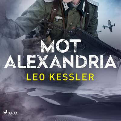 Mot Alexandria - Leo Kessler.