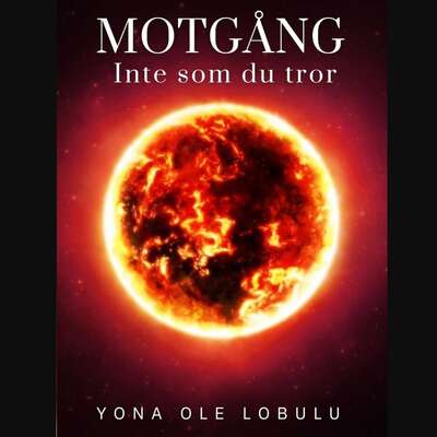 Motgång - Inte som du tror - Yona Ole Labulu.