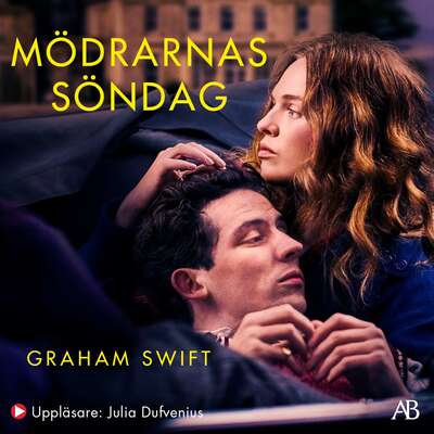 Mödrarnas söndag - Graham Swift.