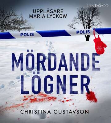 Mördande lögner - Christina Gustavson.