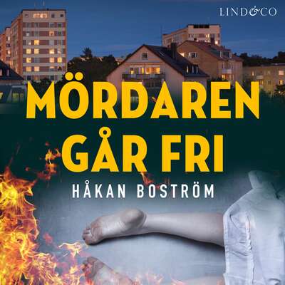 Mördaren går fri - Håkan Boström.