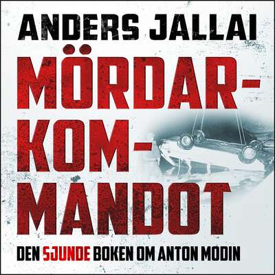 Mördarkommandot - Anders Jallai.