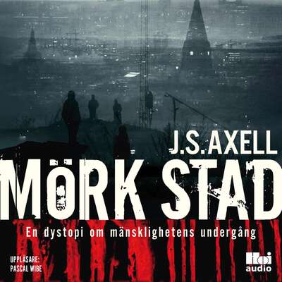 Mörk stad - J.S Axell.