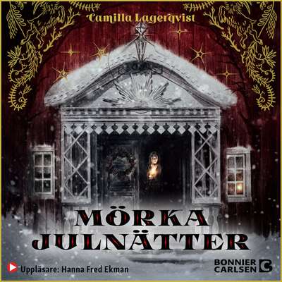 Mörka julnätter - Camilla Lagerqvist.