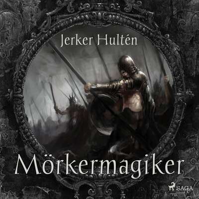 Mörkermagiker - Jerker Hultén.