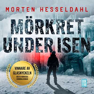 Mörkret under isen - Morten Hessedahl.