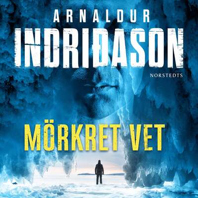 Mörkret vet - Arnaldur Indridason.