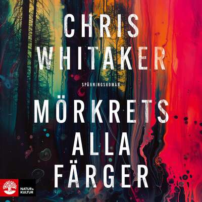 Mörkrets alla färger - Chris Whitaker.