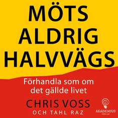 Möts aldrig halvvägs