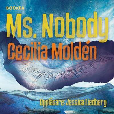 Ms. Nobody - Cecilia Moldén.