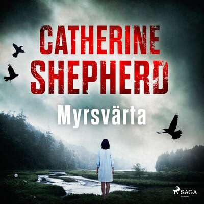 Myrsvärta - Catherine Shepherd.