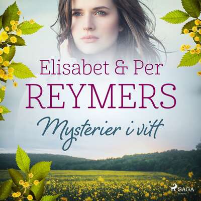 Mysterier i vitt - Elisabet Reymers och Per Reymers.