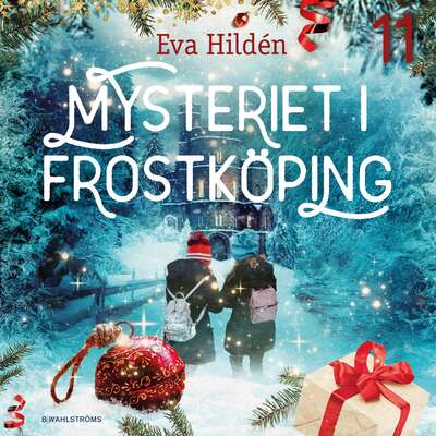 Mysteriet i Frostköping – Lucka 11 - Eva Hildén.