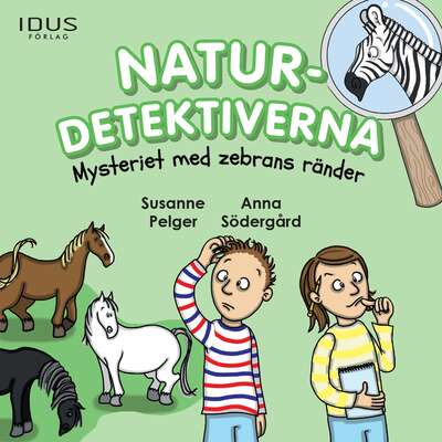 Mysteriet med zebrans ränder - Susanne Pelger.