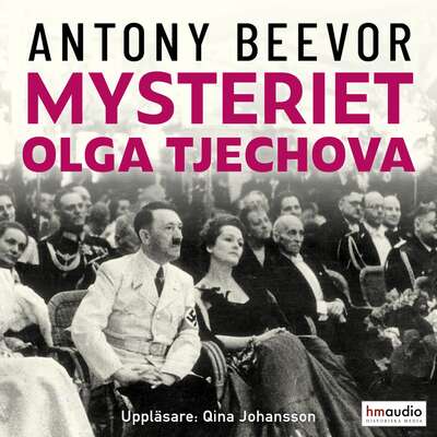 Mysteriet Olga Tjechova - Antony Beevor.