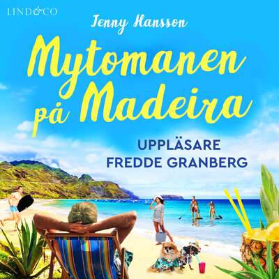 Mytomanen på Madeira - Jenny Hansson.