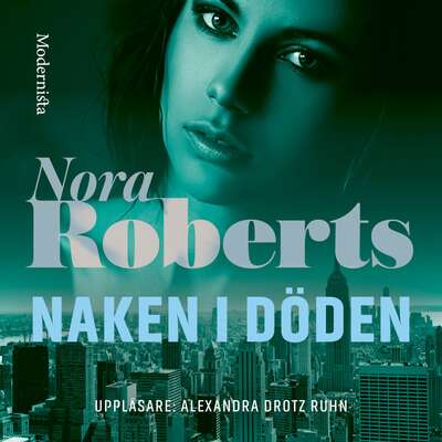 Naken i döden - Nora Roberts.