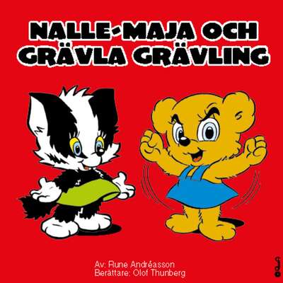 Nalle-Maja och Grävla Grävling - Rune Andréasson.