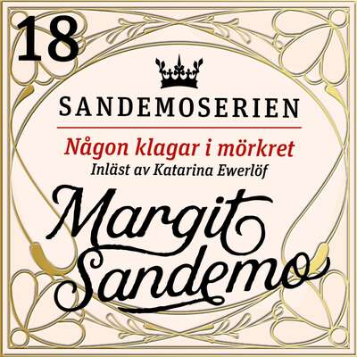 Någon klagar i mörkret - Margit Sandemo.