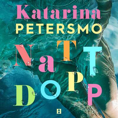 Nattdopp - Katarina Petersmo.