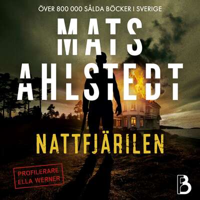 Nattfjärilen - Mats Ahlstedt.